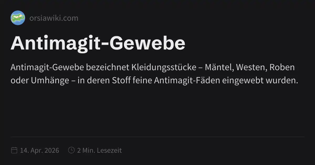 Antimagit-Gewebe