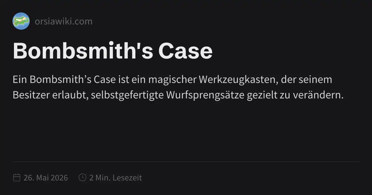 Bombsmith's Case