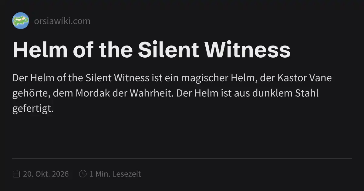 Helm of the Silent Witness
