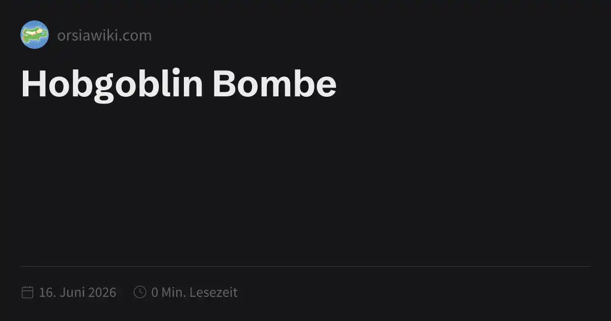 Hobgoblin Bombe