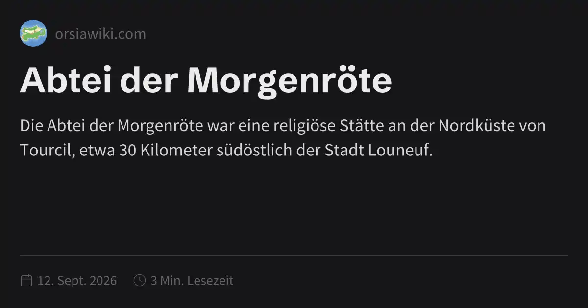 Abtei der Morgenröte