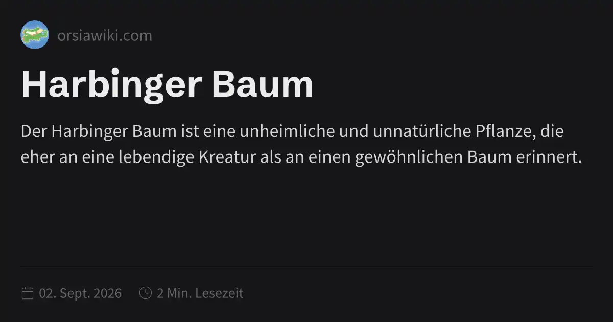 Harbinger Baum